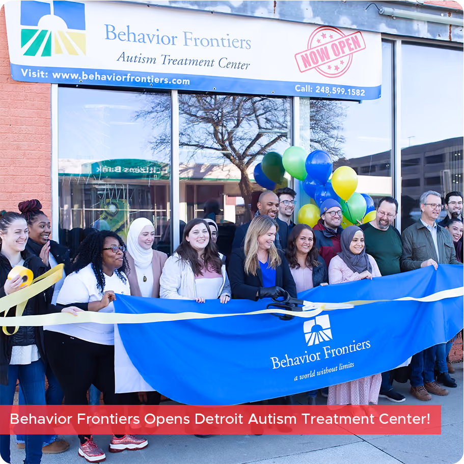 Behavior Frontiers Hosts Grand Opening of Detroit Autism Treatment Center! — Behavior Frontiers