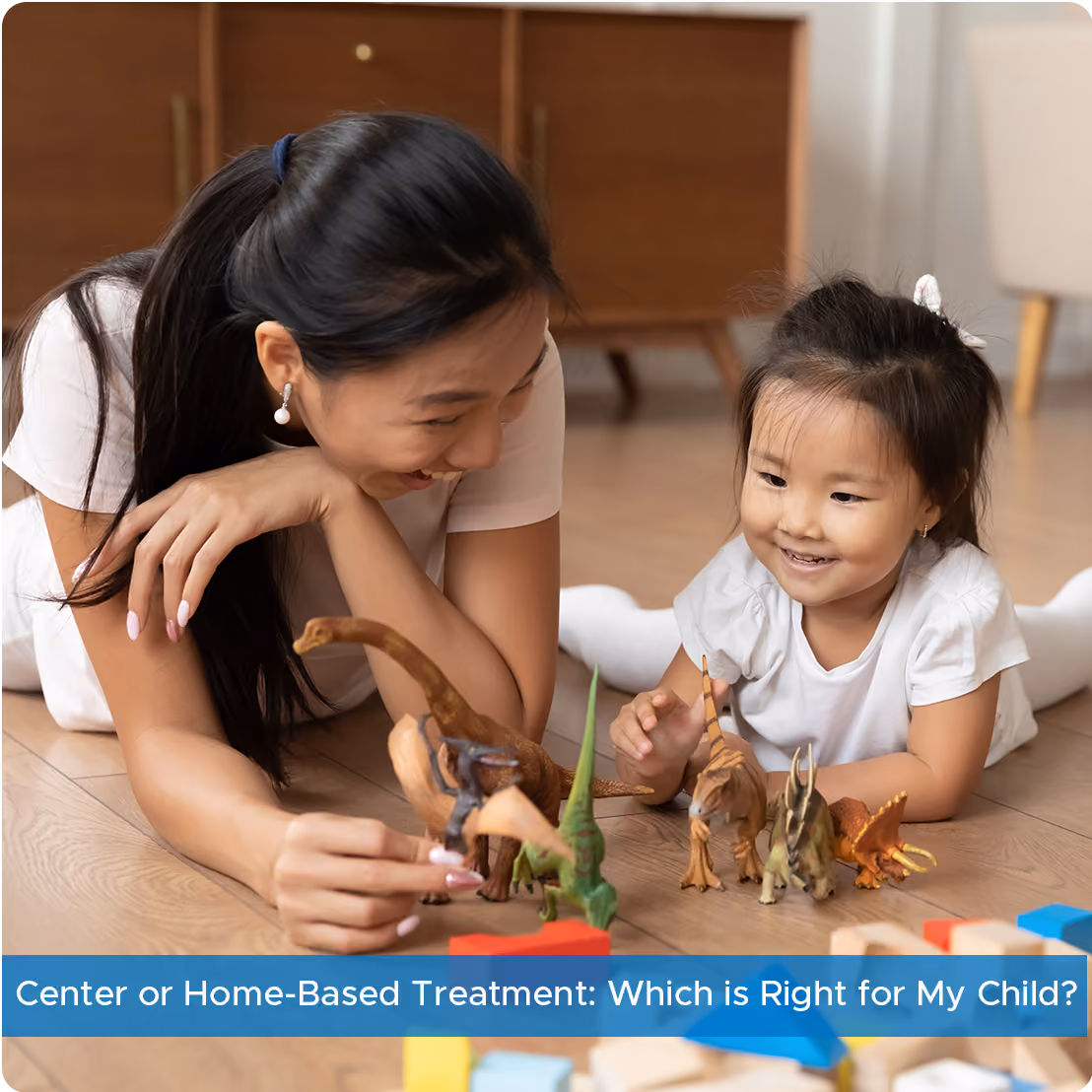 Center or Home-Based Treatment: Which is Right for My Child? — Behavior Frontiers
