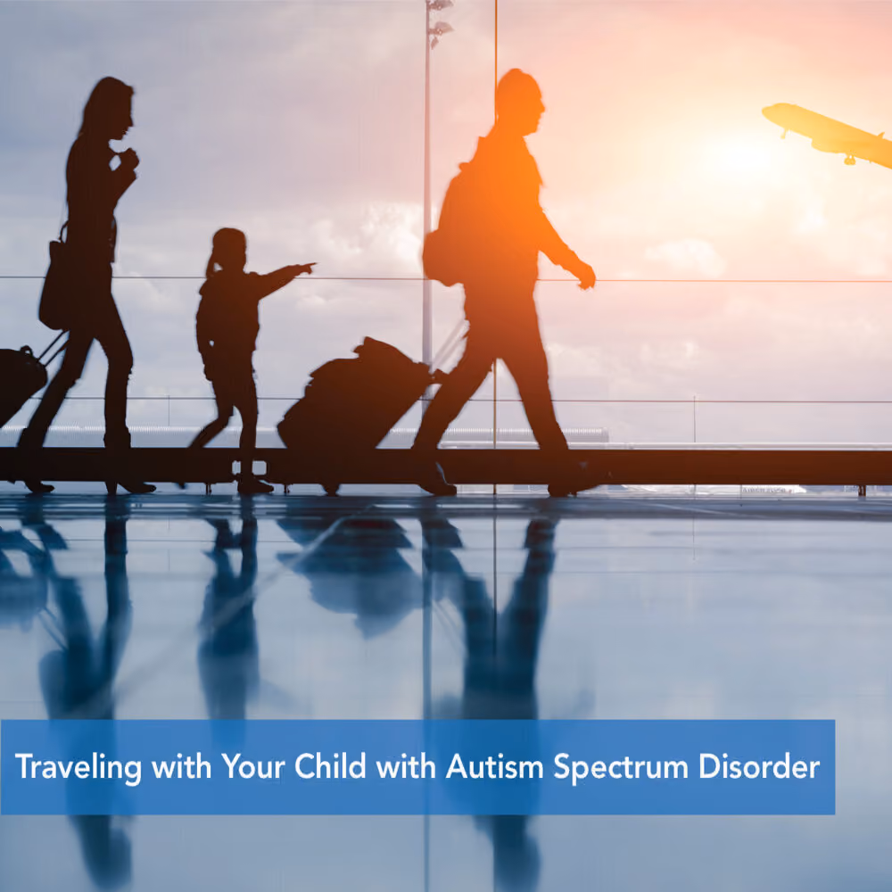 Traveling with Your Child with Autism Spectrum Disorder — Behavior Frontiers
