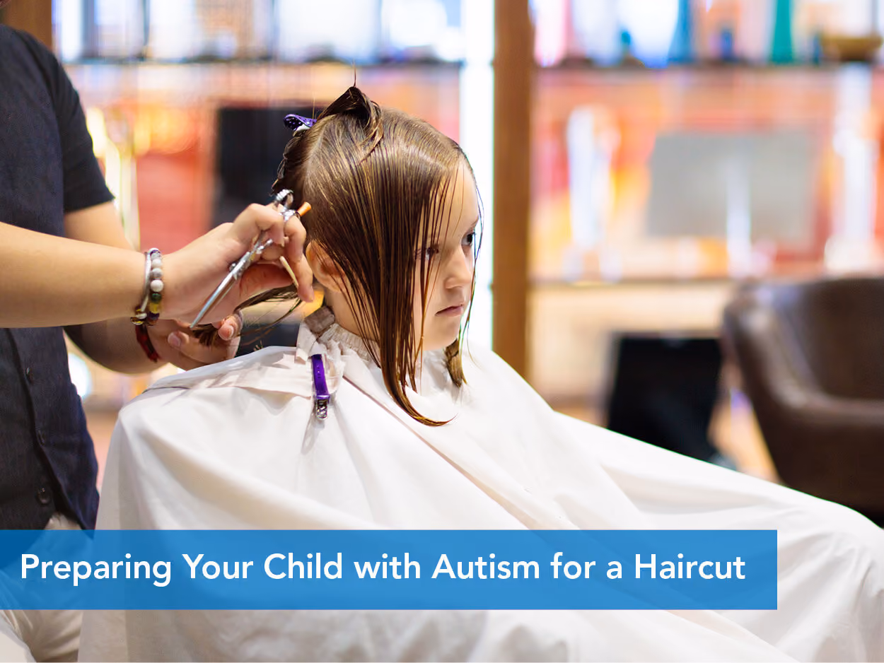 Preparing Your Child with Autism for a Haircut — Behavior Frontiers