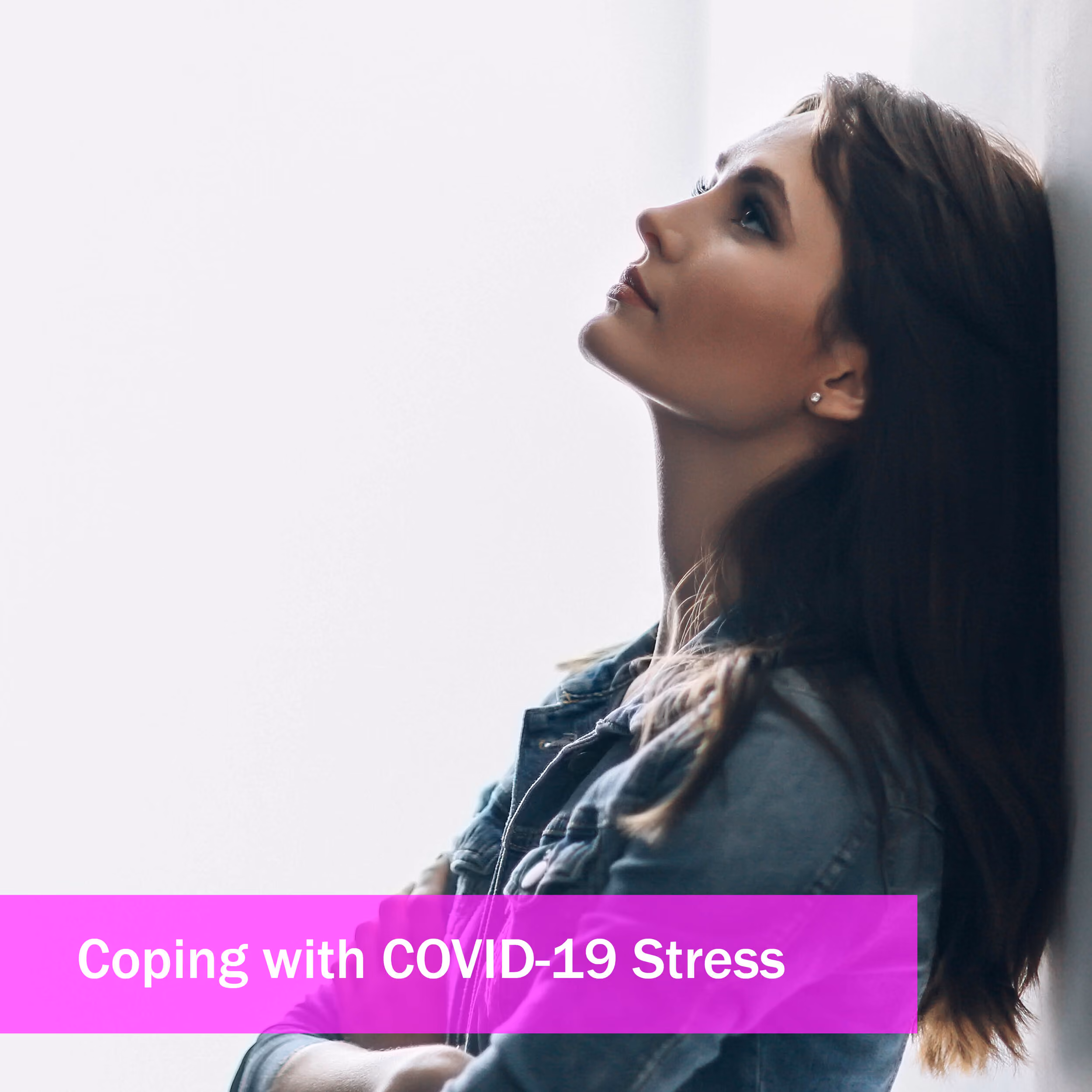 Coping with COVID-19 Stress — Behavior Frontiers