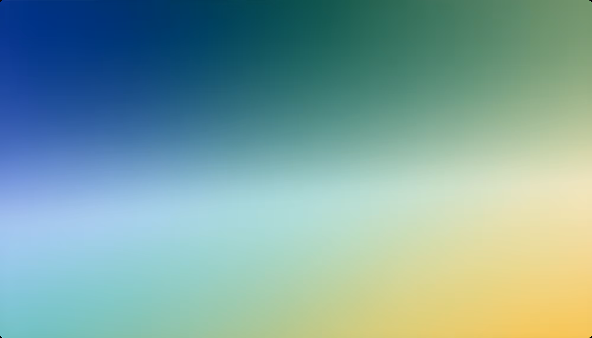 A gradient background transitioning smoothly from deep blue at the top left, through teal and green in the center, to soft yellow at the bottom right.