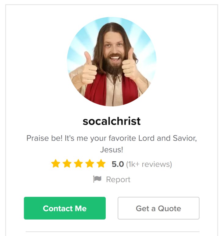 socalchrist - Jesus Impersonator - Fiverr sellers who make six figures a year in 2023
