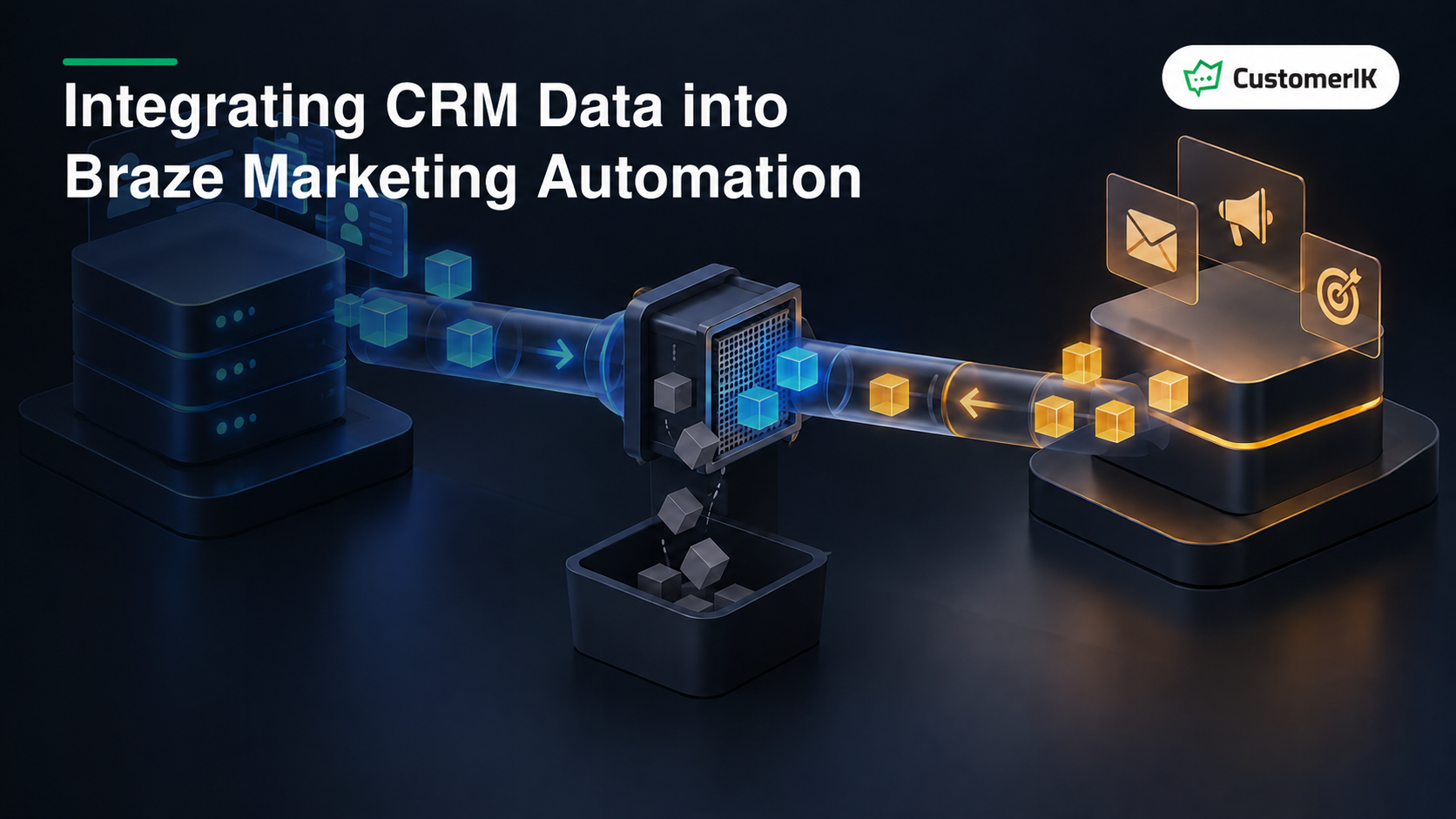 Integrating CRM Data into Braze Marketing Automation