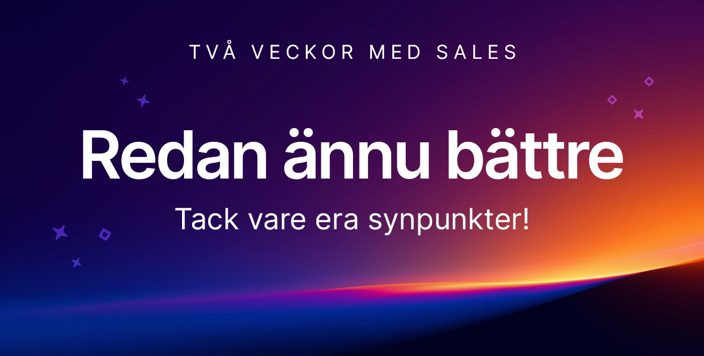 Två veckor med Sales – redan ännu bättre
