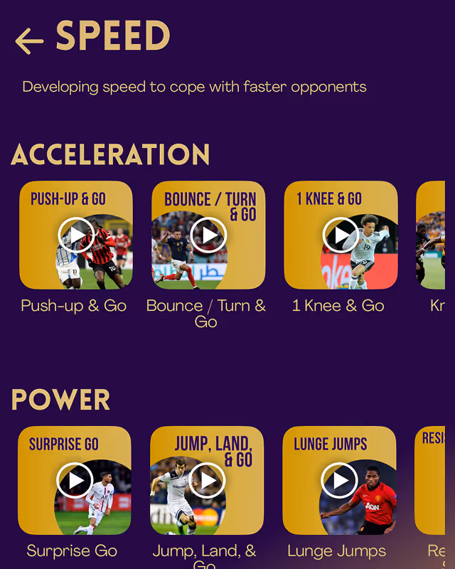 Training menu screen focused on developing speed with sections for acceleration drills like Push-up & Go, Bounce/Turn & Go, 1 Knee & Go, and power drills including Surprise Go, Jump, Land & Go, and Lunge Jumps, each with preview images of athletes in action.