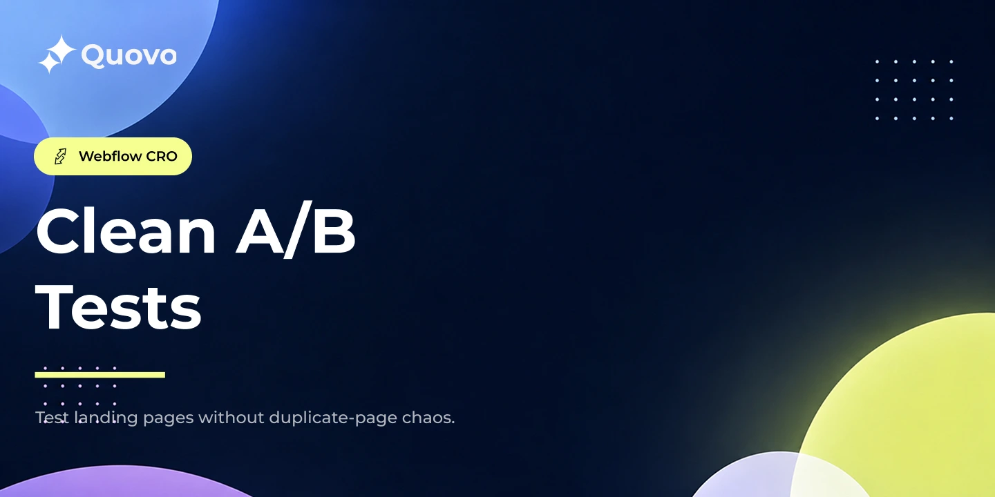 How to A/B Test Webflow Landing Pages Without Creating a Mess Thumbnail