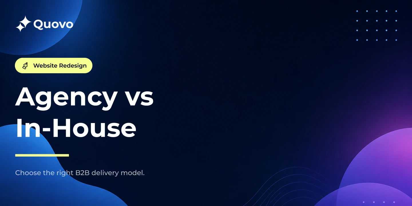 Agency vs In-House Website Redesign: Which Model Is Right for a B2B Team Thumbnail