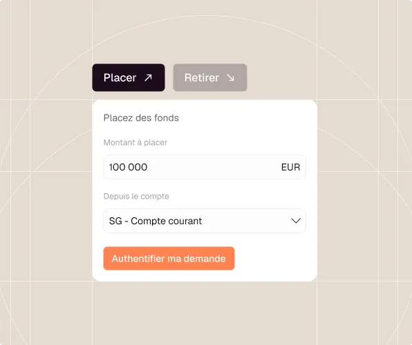 Interface de placement de fonds avec sélection montant 100 000 EUR et compte courant SG.