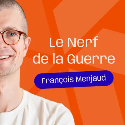 Portrait de François Menjaud avec texte Le Nerf de la Guerre sur fond orange.