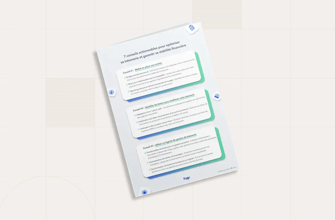 Liste de 7 conseils pour optimiser la trésorerie et garantir la stabilité financière.