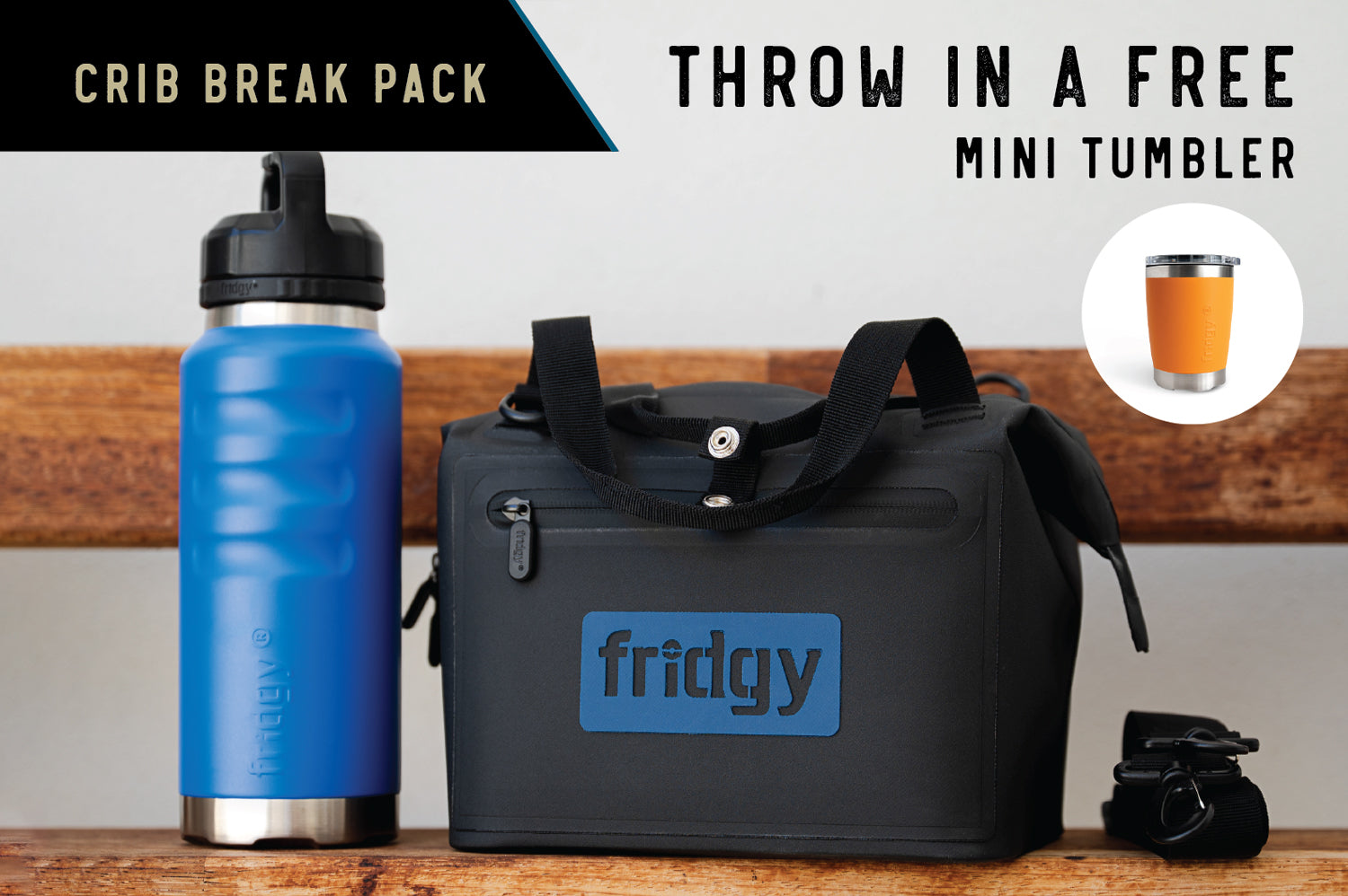 The Fridgy Crib Break Pack bundle