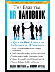 The Essential HR Handbook, 10th Anniversary Edition_ A Quick and Handy Resource for Any Manager or HR Professional - Sharon Armstrong & Barbara Mitchell