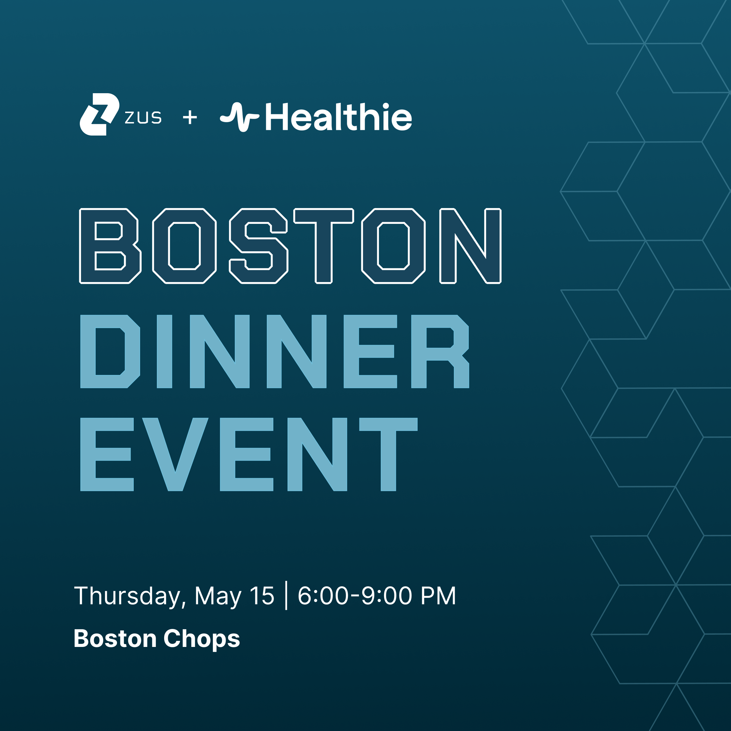 Zus Health x Healthie: Boston Dinner Event