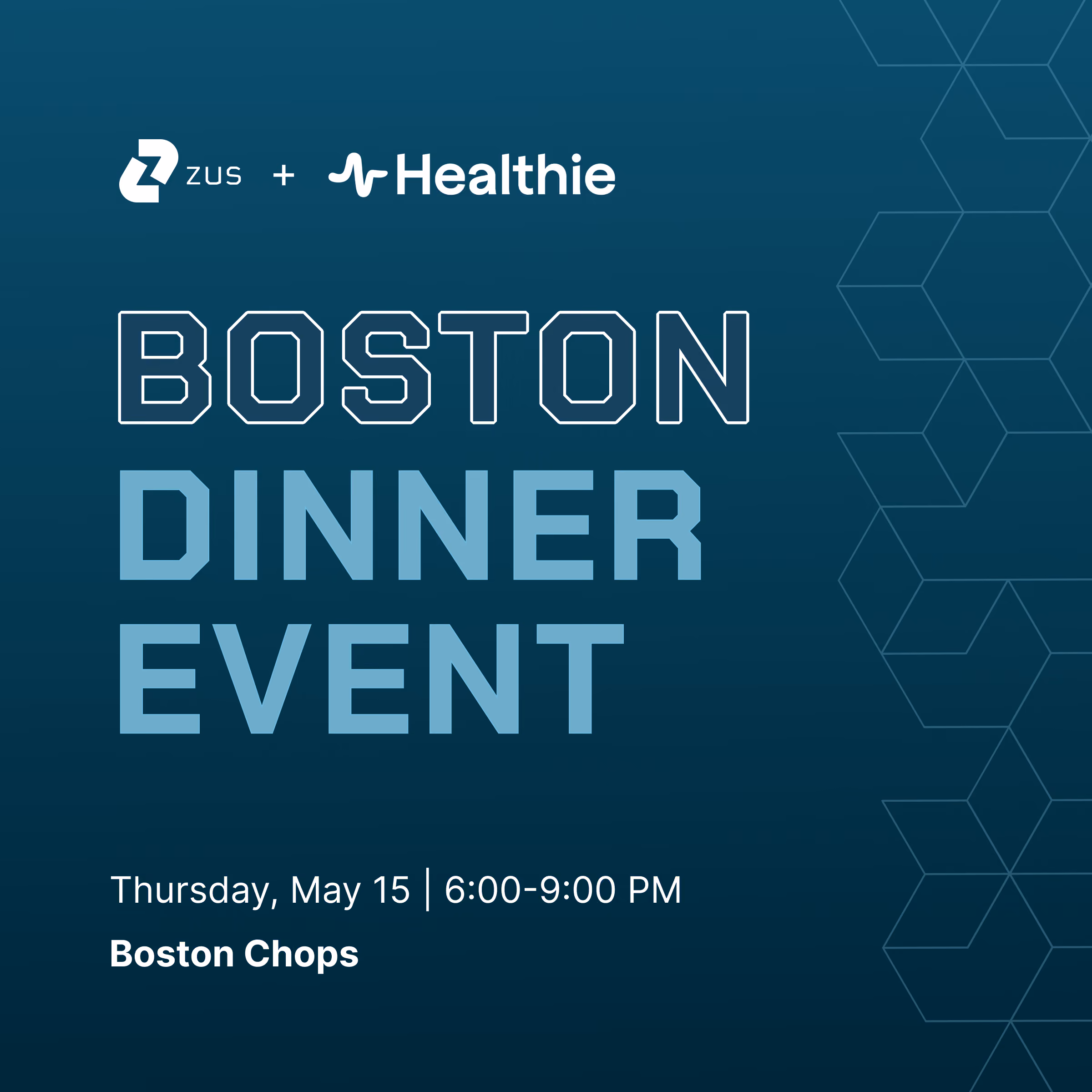 Zus Health x Healthie: Boston Dinner Event