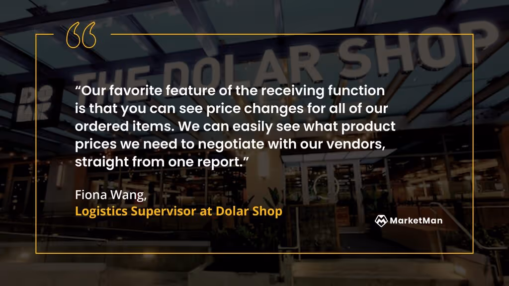 Fiona Wang from Dolar Shop quote about MarketMan favorite feature