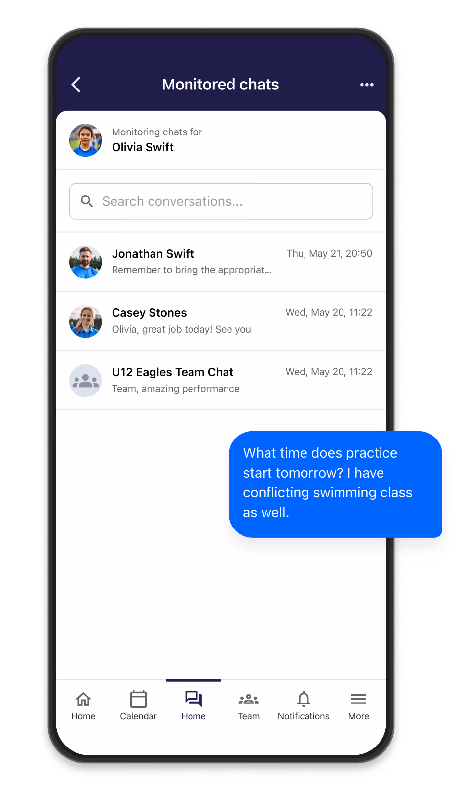 Oversee your child's communication and keep in touch with coaches.