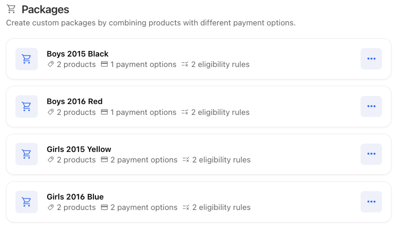 Single registration offering multiple packages and payment options