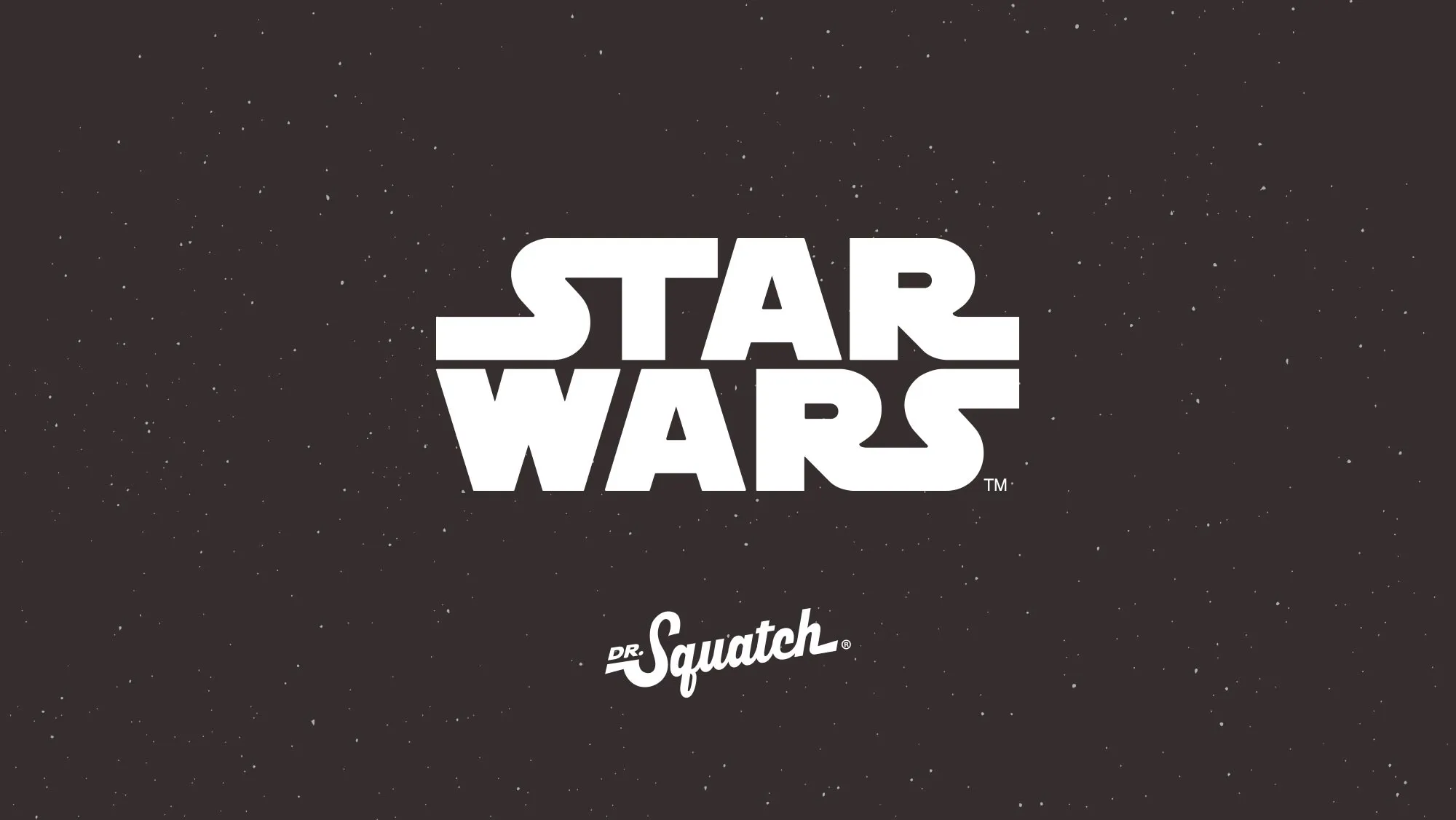 Star Wars × Dr. Squatch title card with both wordmarks on a starry dark backdrop.