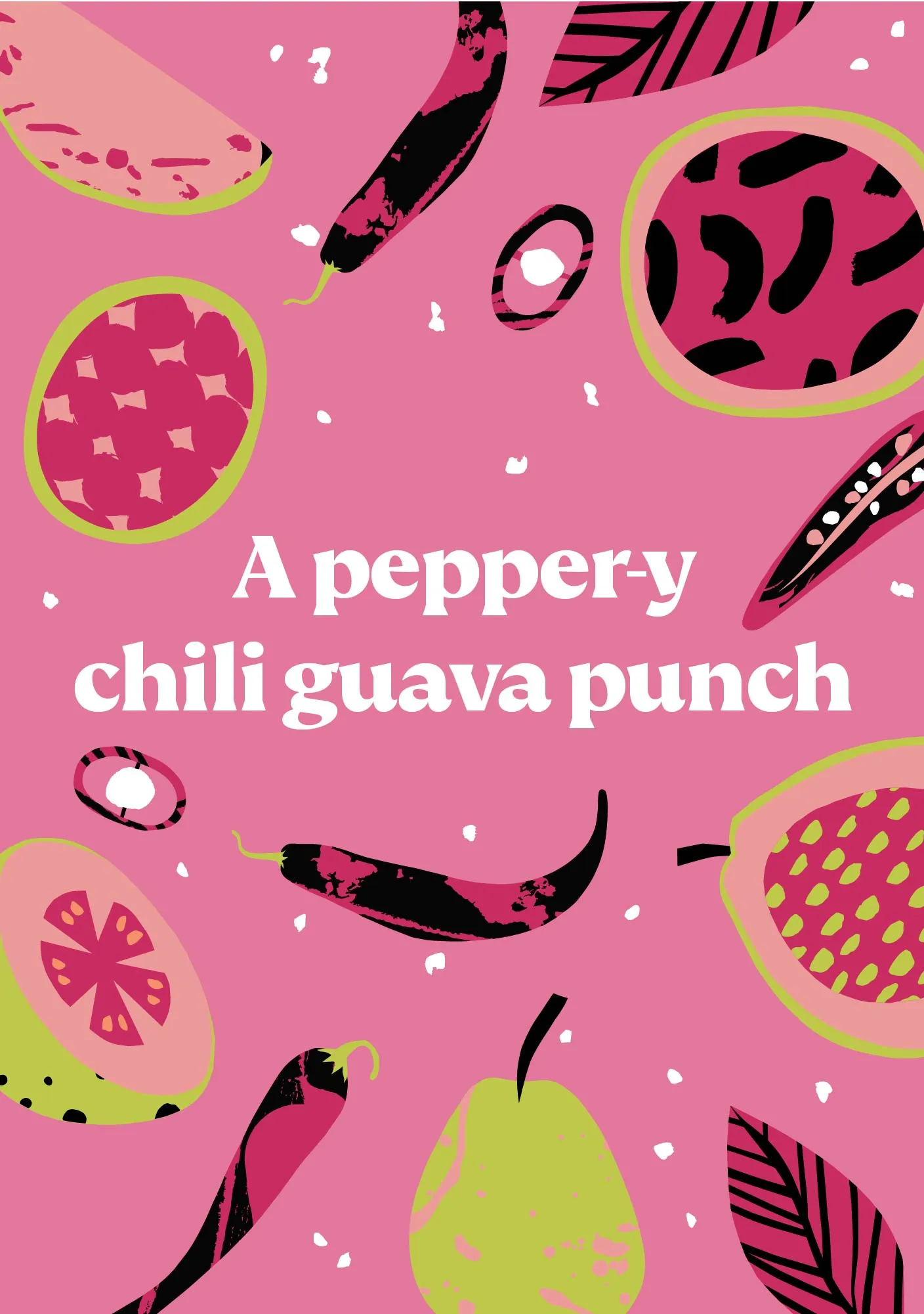 Pink Stem Ciders poster with 'A pepper-y chili guava punch' headline and illustrated guavas, chili peppers, and pears.