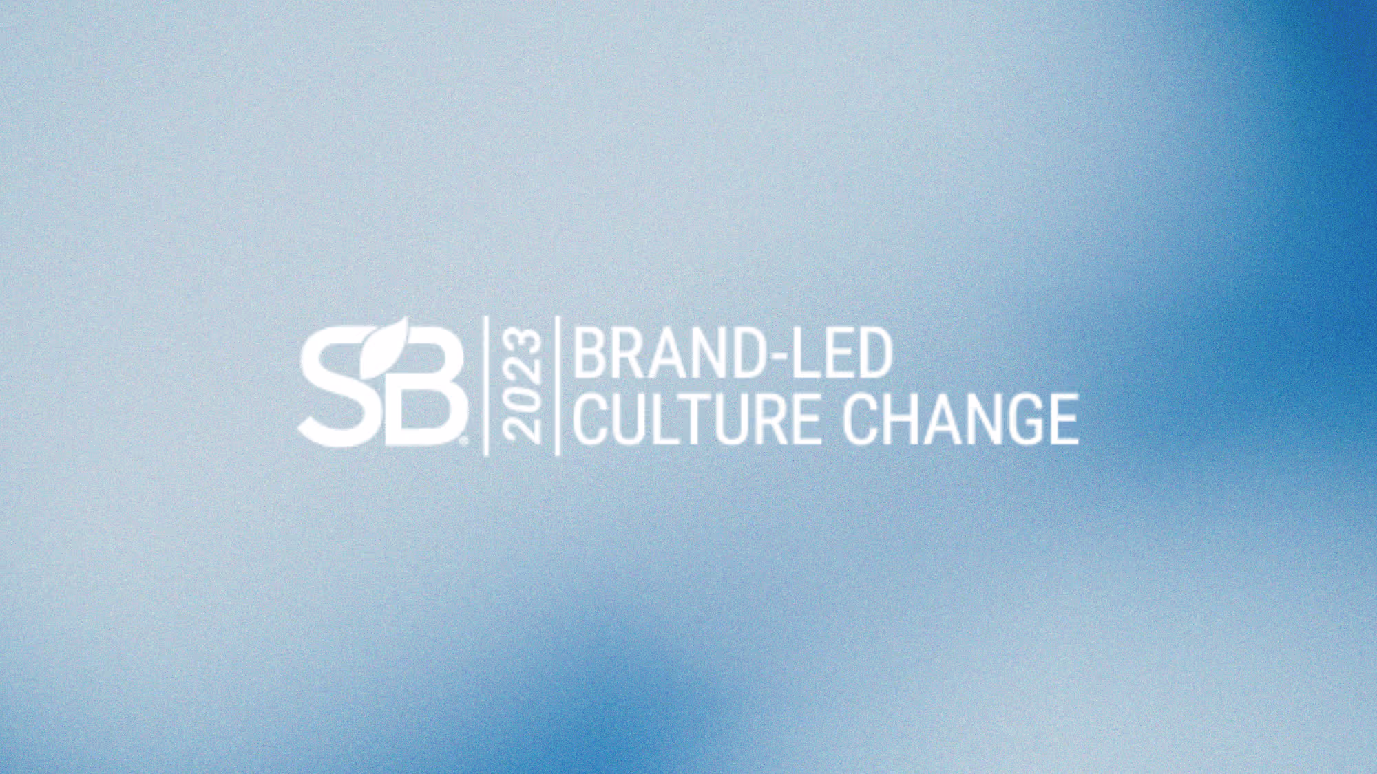 Harnessing the Power of Brands: Highlights from the Sustainable Brands Brand-led Culture Change Conference