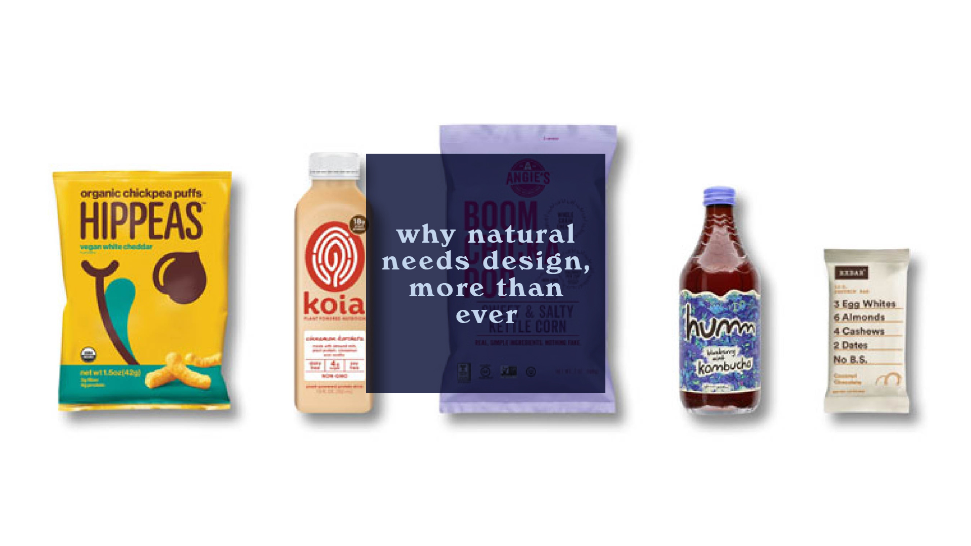 Why Natural Needs Design, More Than Ever