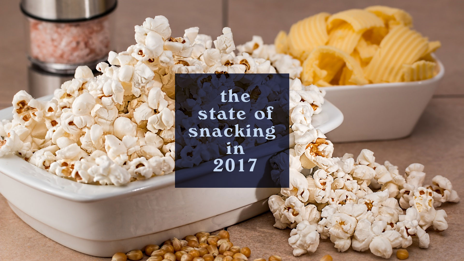 The State of Snacking in 2017