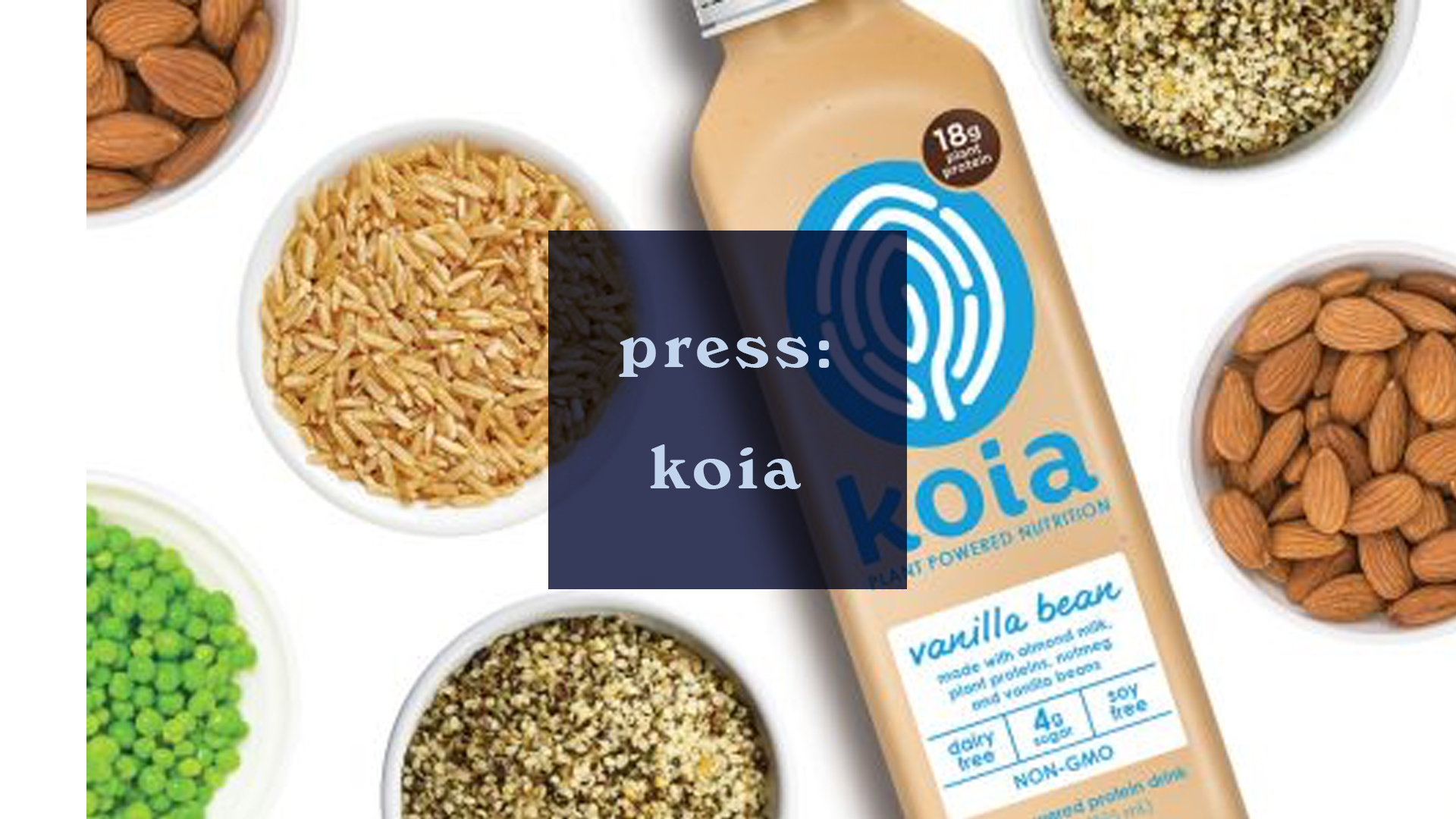 Press:  Koia