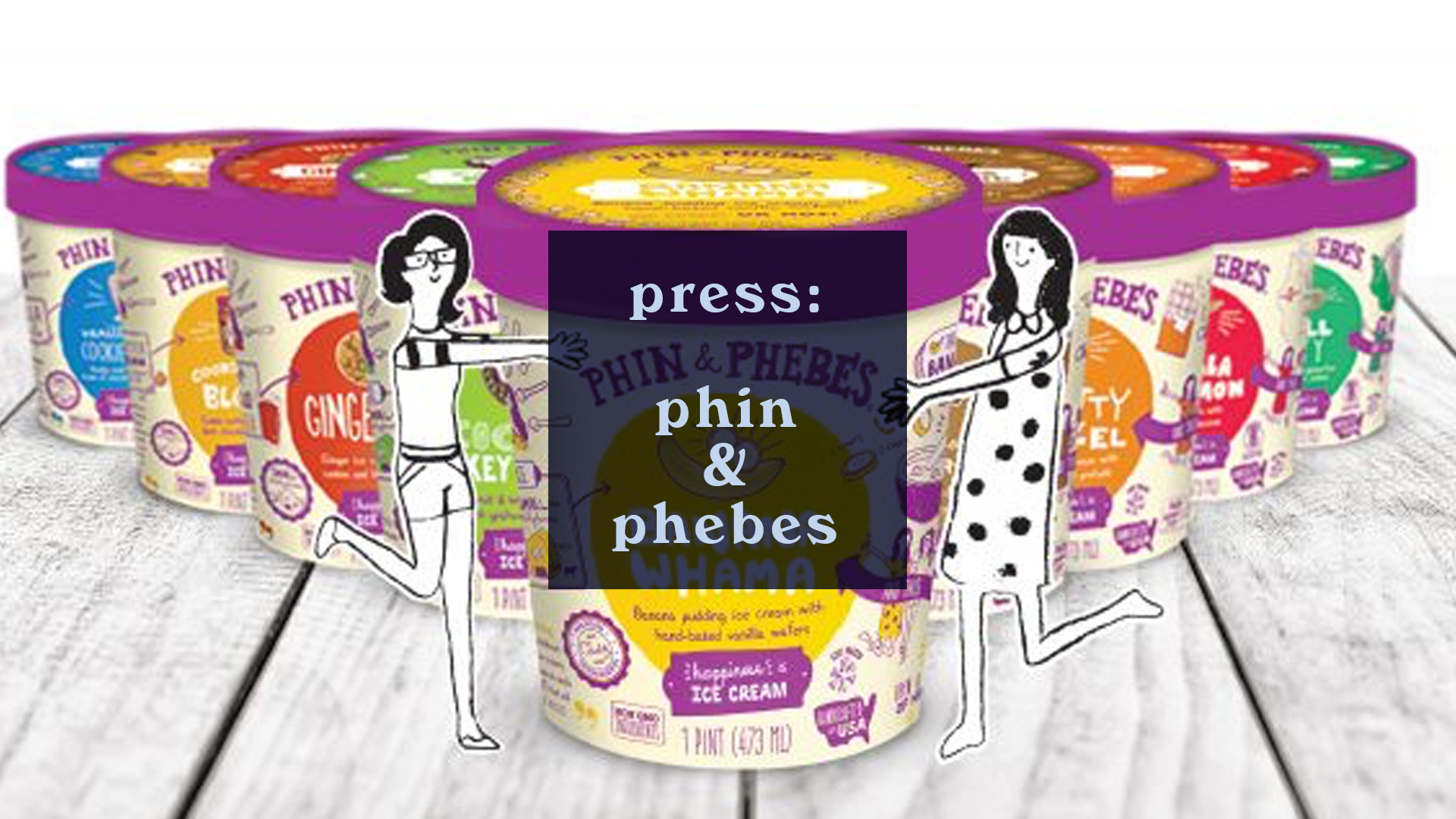 Press:  Phin & Phebes