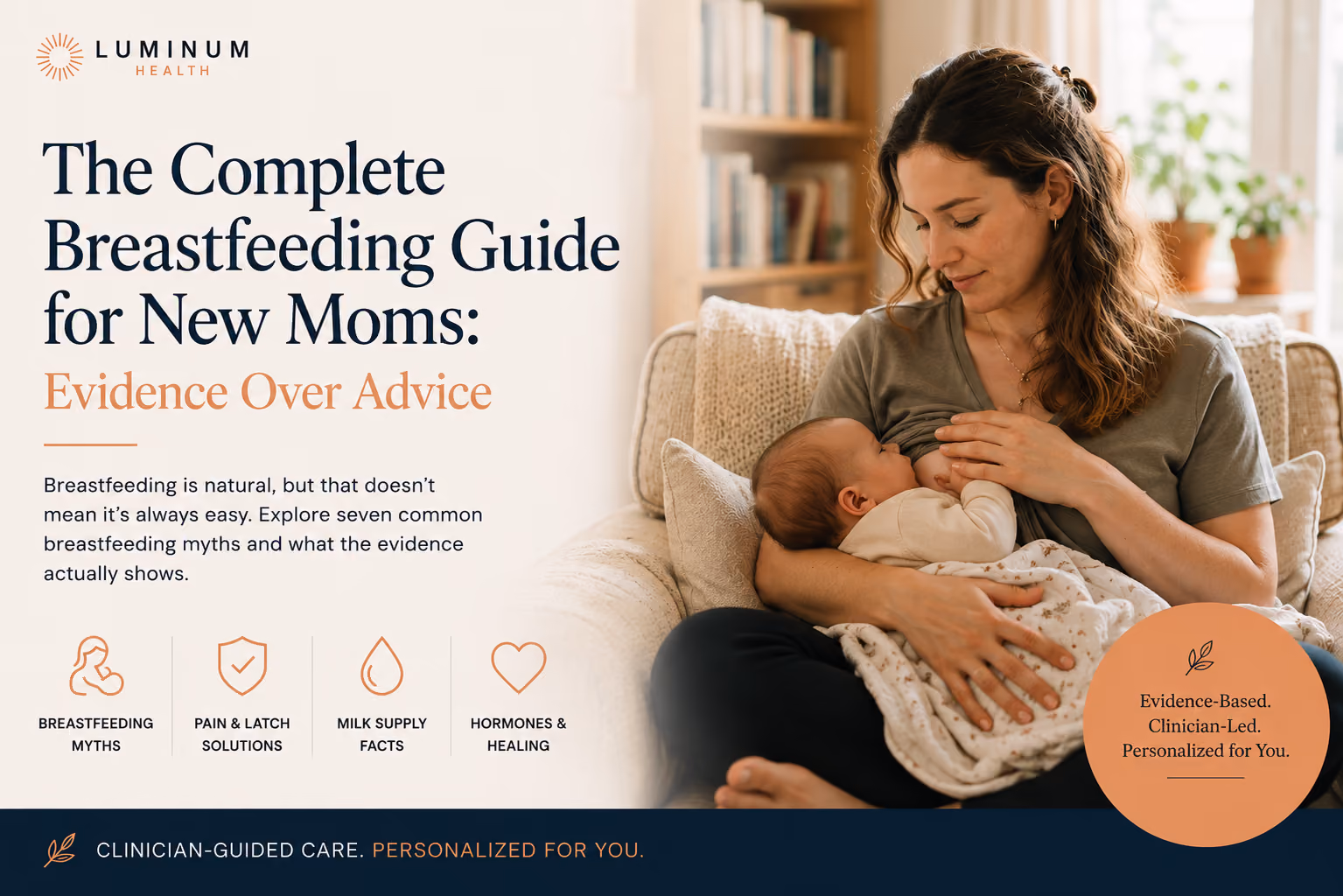 Breastfeeding Myths vs. Facts: A Complete Guide for New Moms 