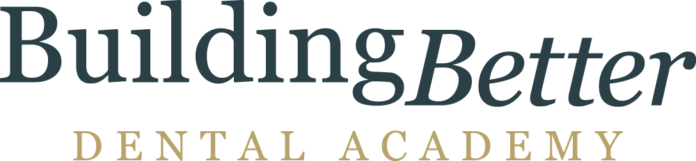 Building Better Dental Academy