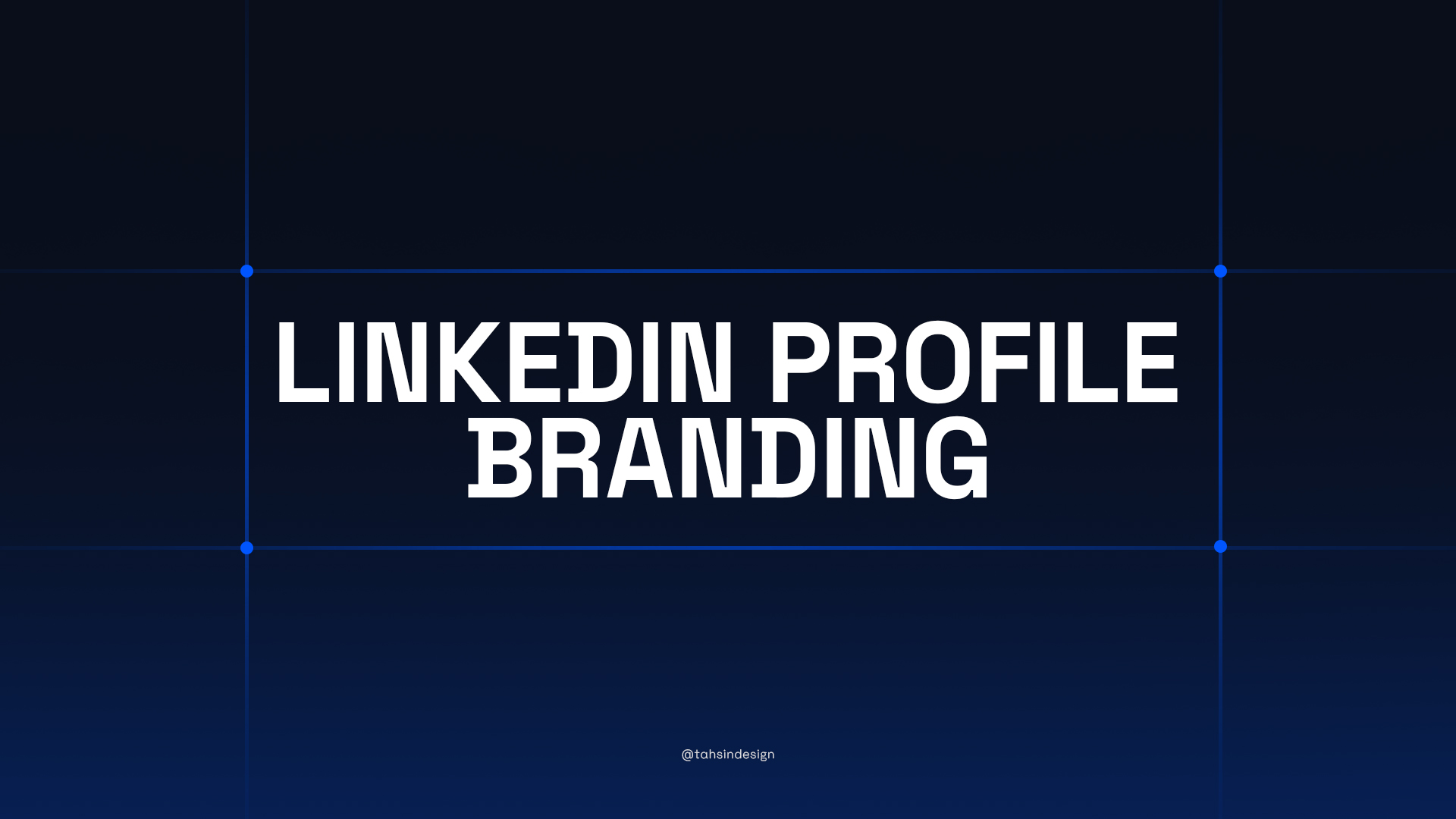 LinkedIn Profile Branding