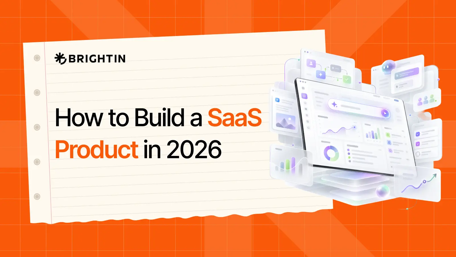 How to Build a SaaS Product in 2026- Idea, Tech Stack and Development Cost