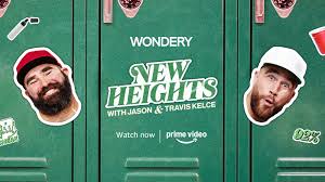 New Heights with Jason & Travis Kelce