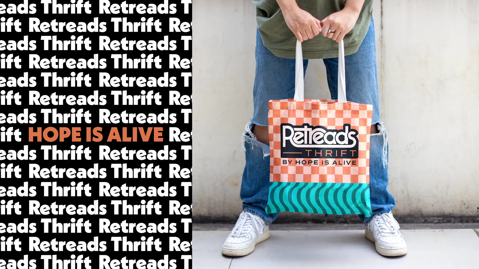 A repeating black and white pattern that says "Retreads Thrift" with the words "HOPE IS ALIVE" in the center in a bold orange, their brand color. Next to it is an image of a person holding a branded tote bag with fun patterns and a big logo "Retreads Thrift by Hope is Alive"