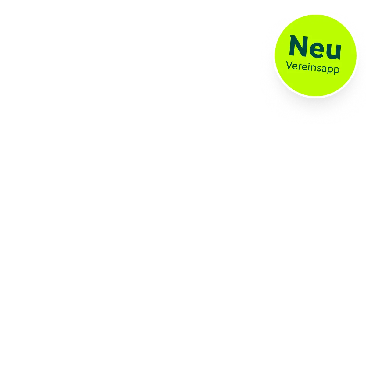 Grüner runder Button mit dem Text 'Neu Vereinsapp'.