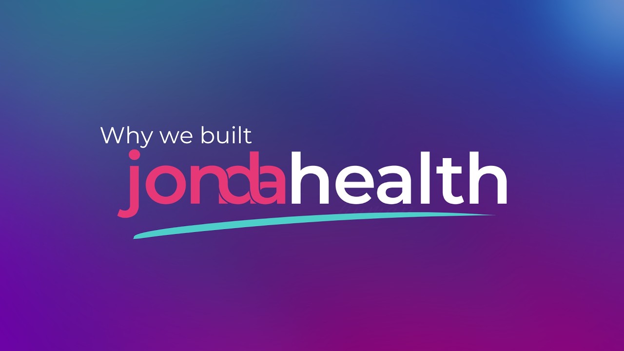 Why Jonda Health Was Started
