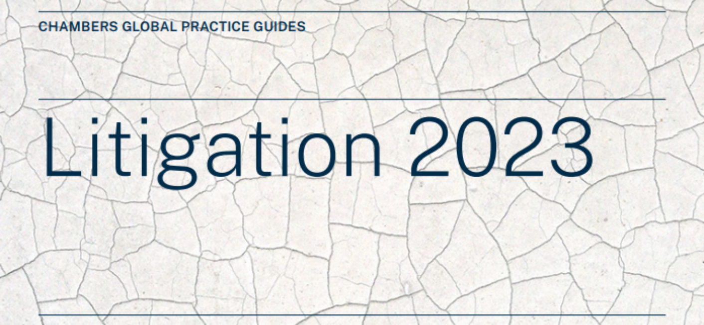 Chambers Litigation 2023 Global Practice Guide
