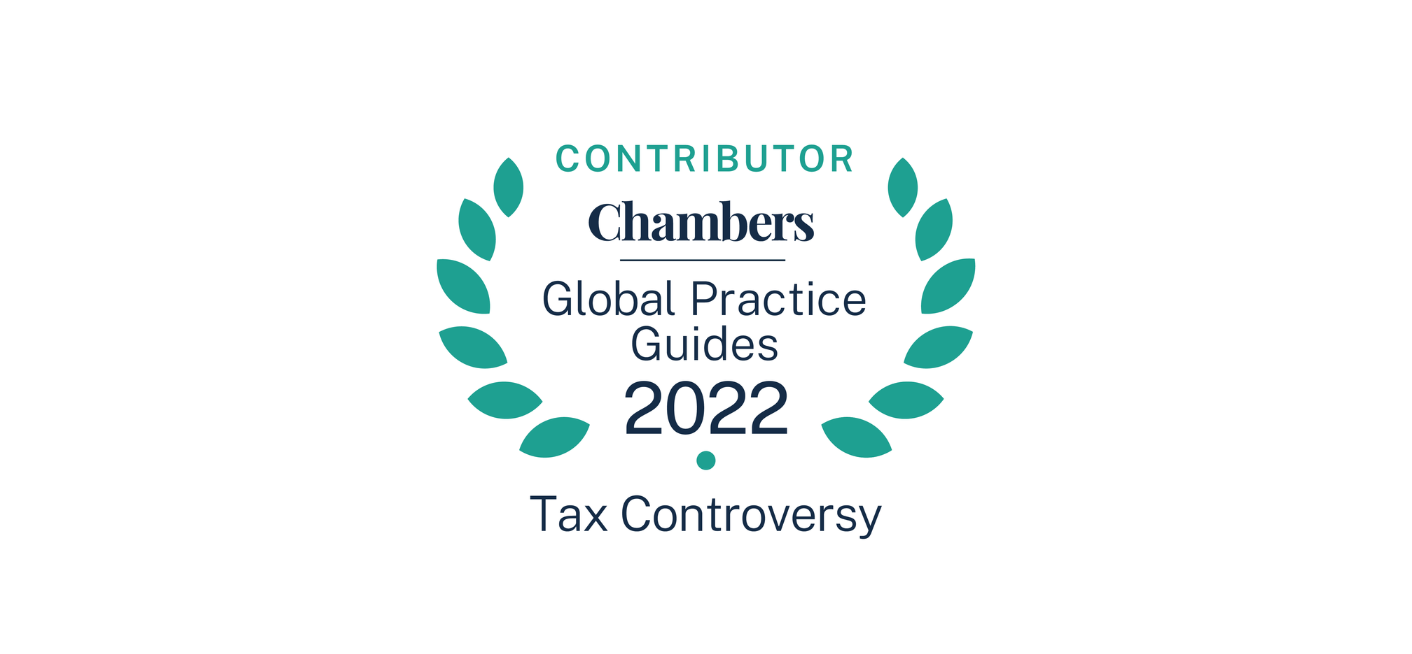 Chambers Tax Controversy 2022 Global Practice Guide