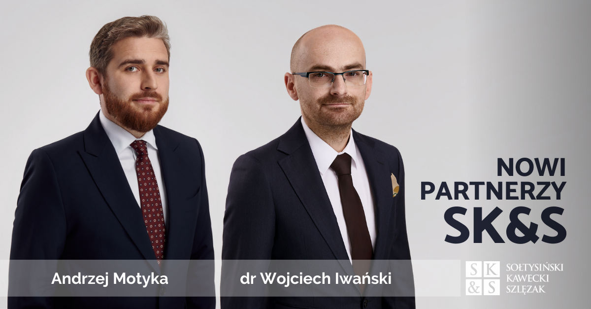 New Partners in Sołtysiński Kawecki & Szlęzak