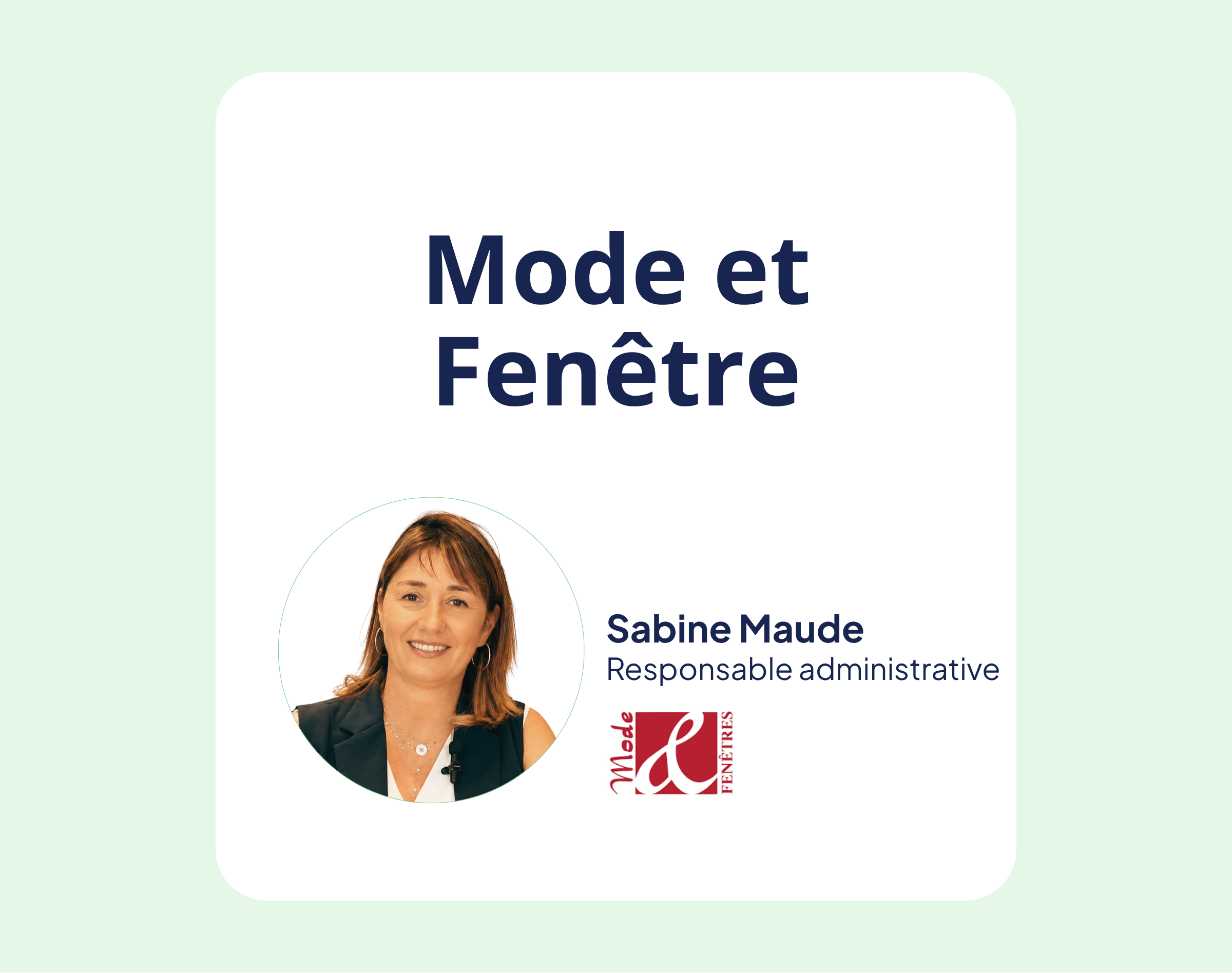 Mode & Fenêtres centralise ses retours chantier et sa gestion logistique avec All Manager