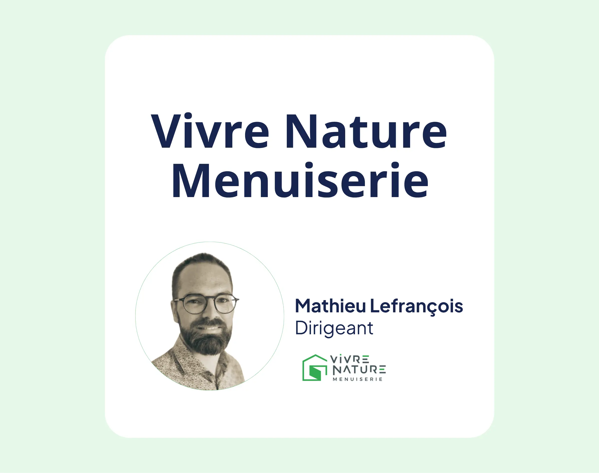 Vivre Nature Menuiserie passe de 1 à 4 millions d'euros de CA et structure sa croissance avec All Manager