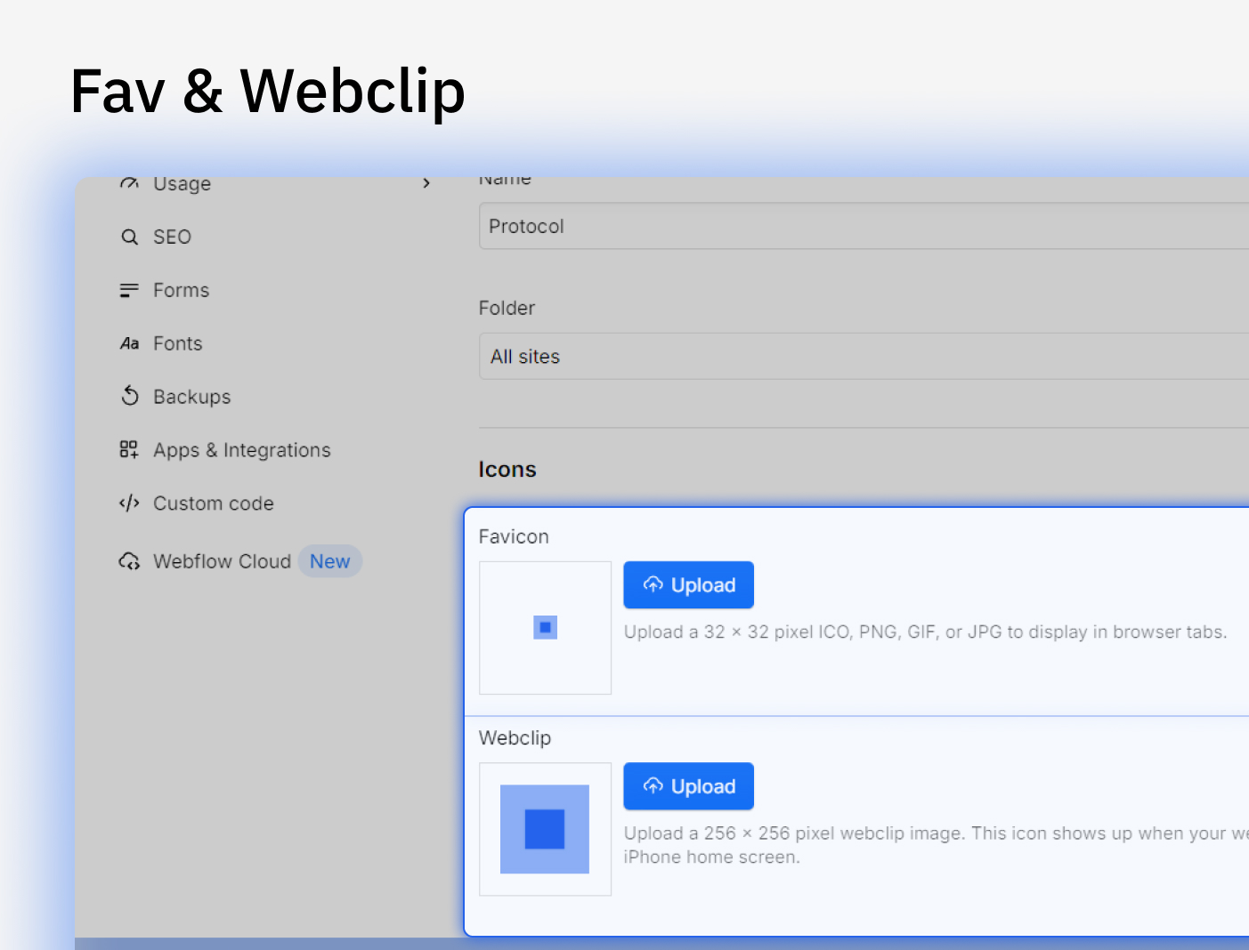 Webflow settings interface showing options to upload a 32x32 pixel favicon and a 256x256 pixel webclip image for browser tabs and iPhone home screens respectively.