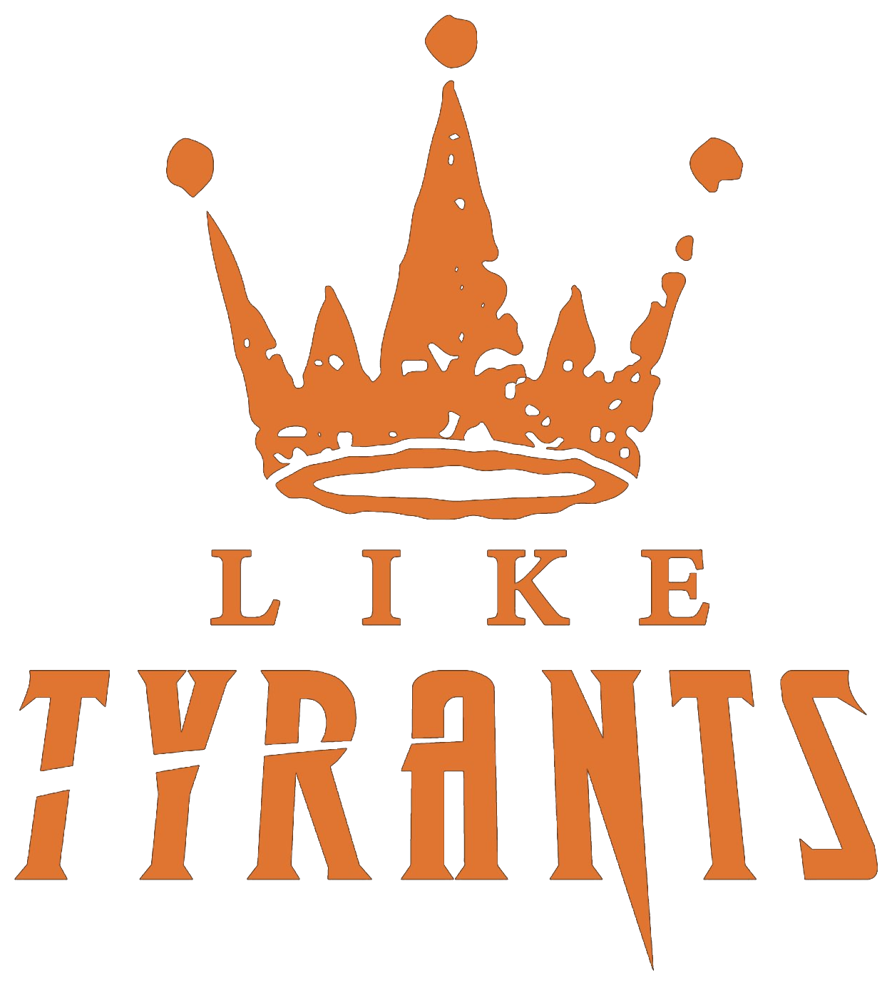 Like Tyrants