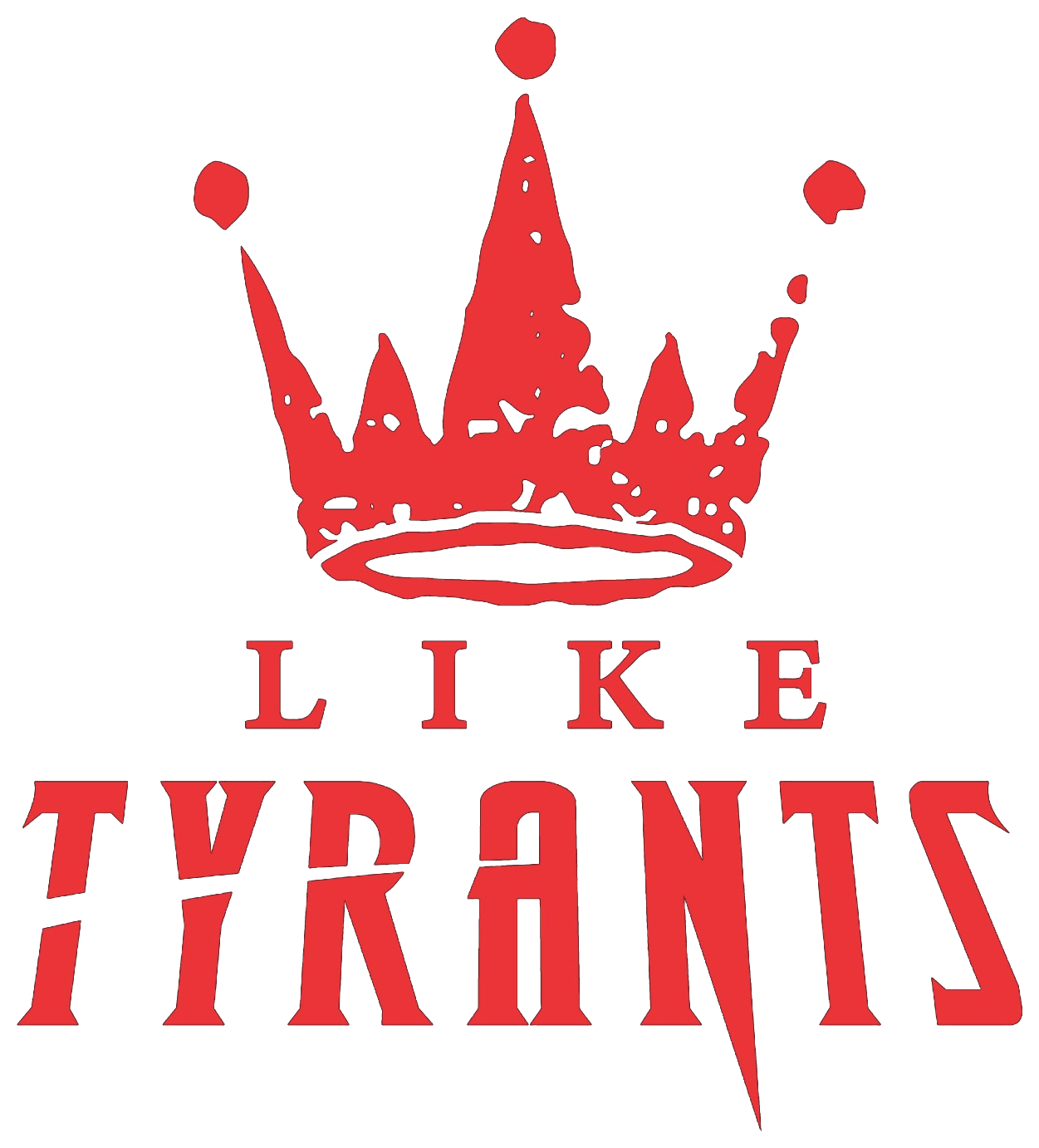 Like Tyrants