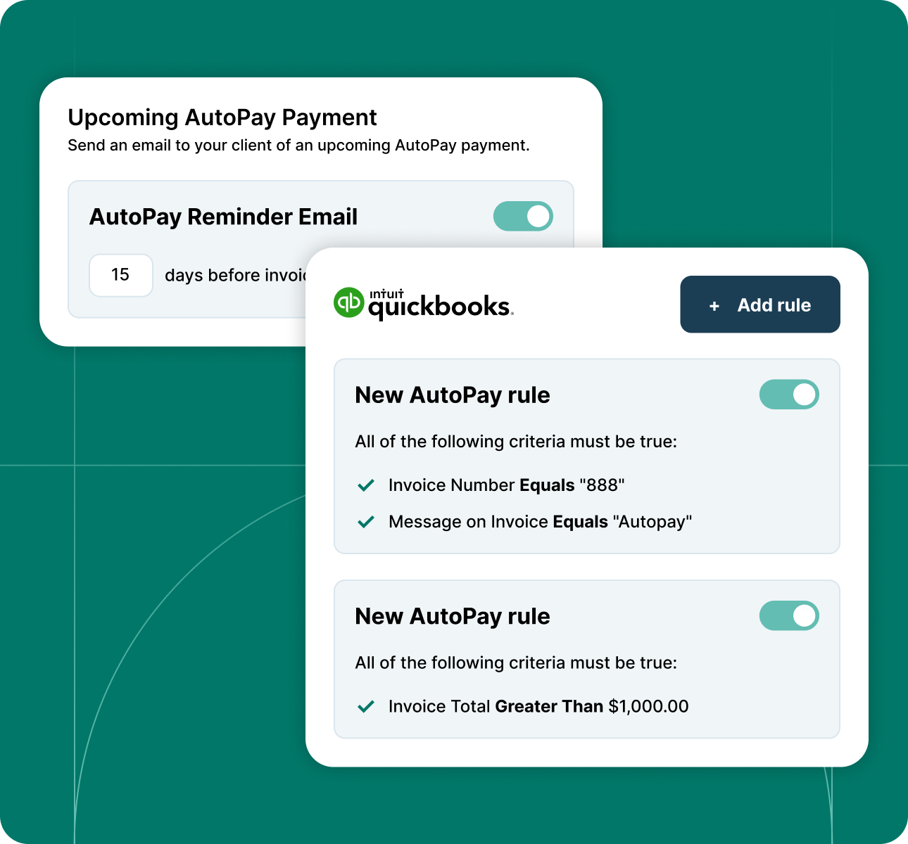 QuickBooks AutoPay setup showing rules for invoice number, message, and total amount with toggles enabled.