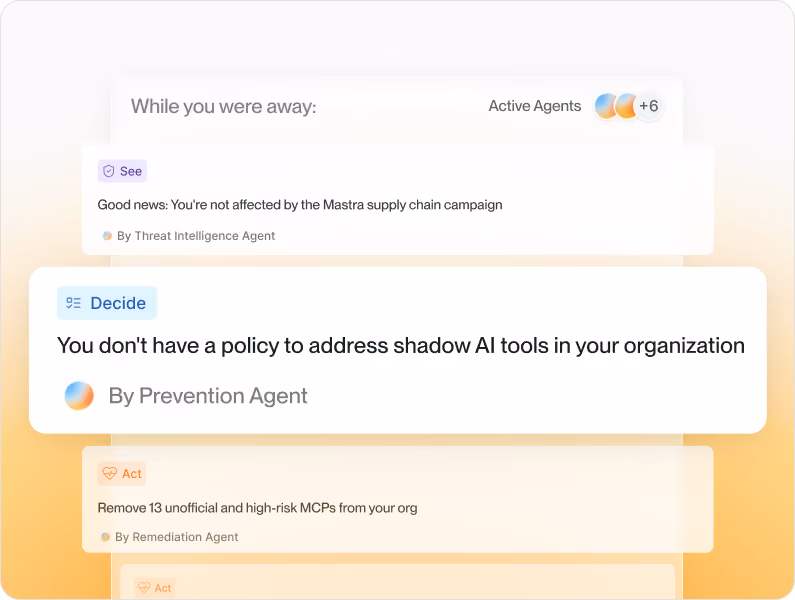 Dashboard showing updates from active agents about supply chain and AI shadow tools policy.