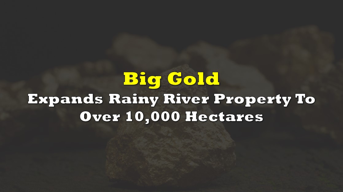Big Gold's Rainy River property expansion — coverage from The Deep Dive
