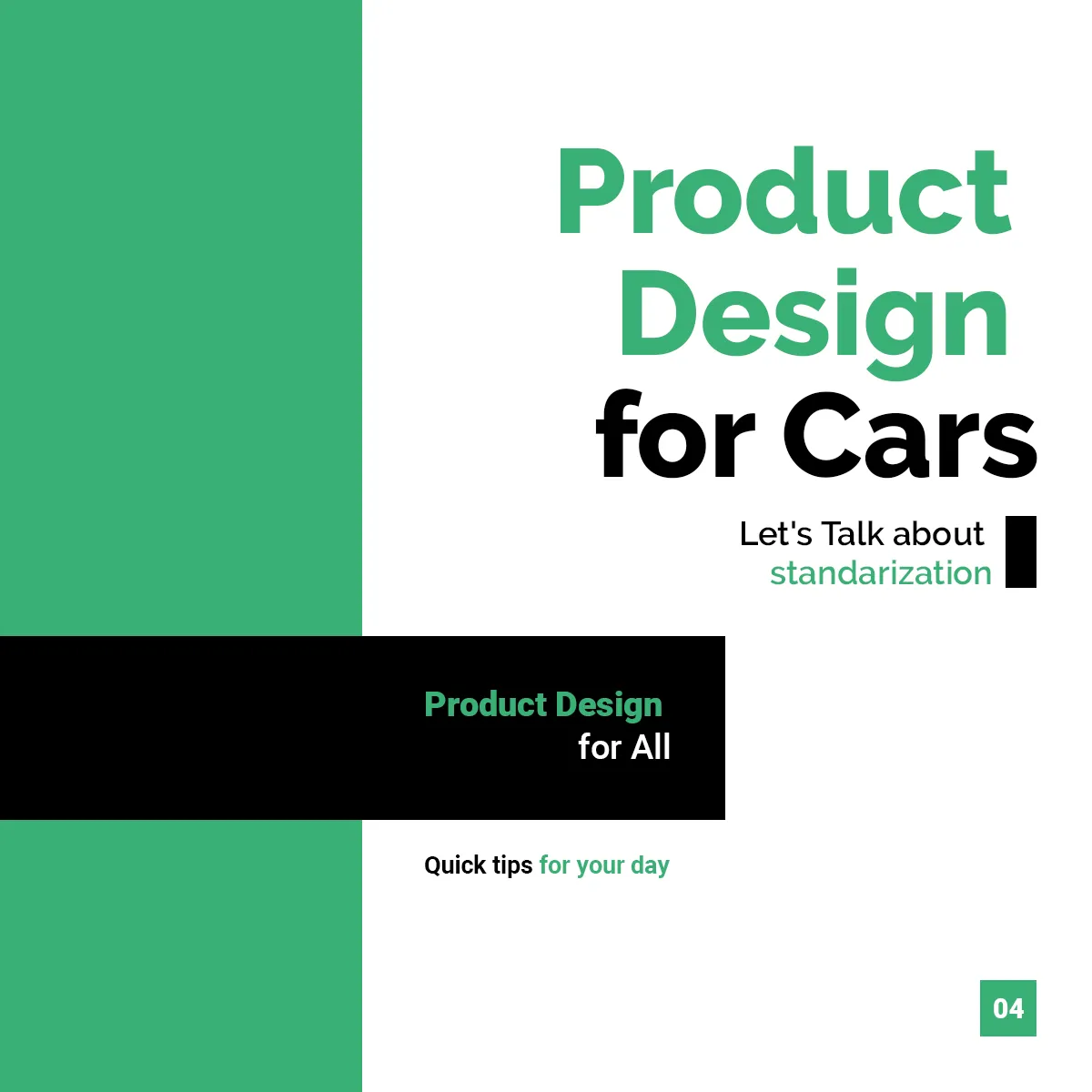 Product Design for All: Product Design for Cars, let's talk about standardization