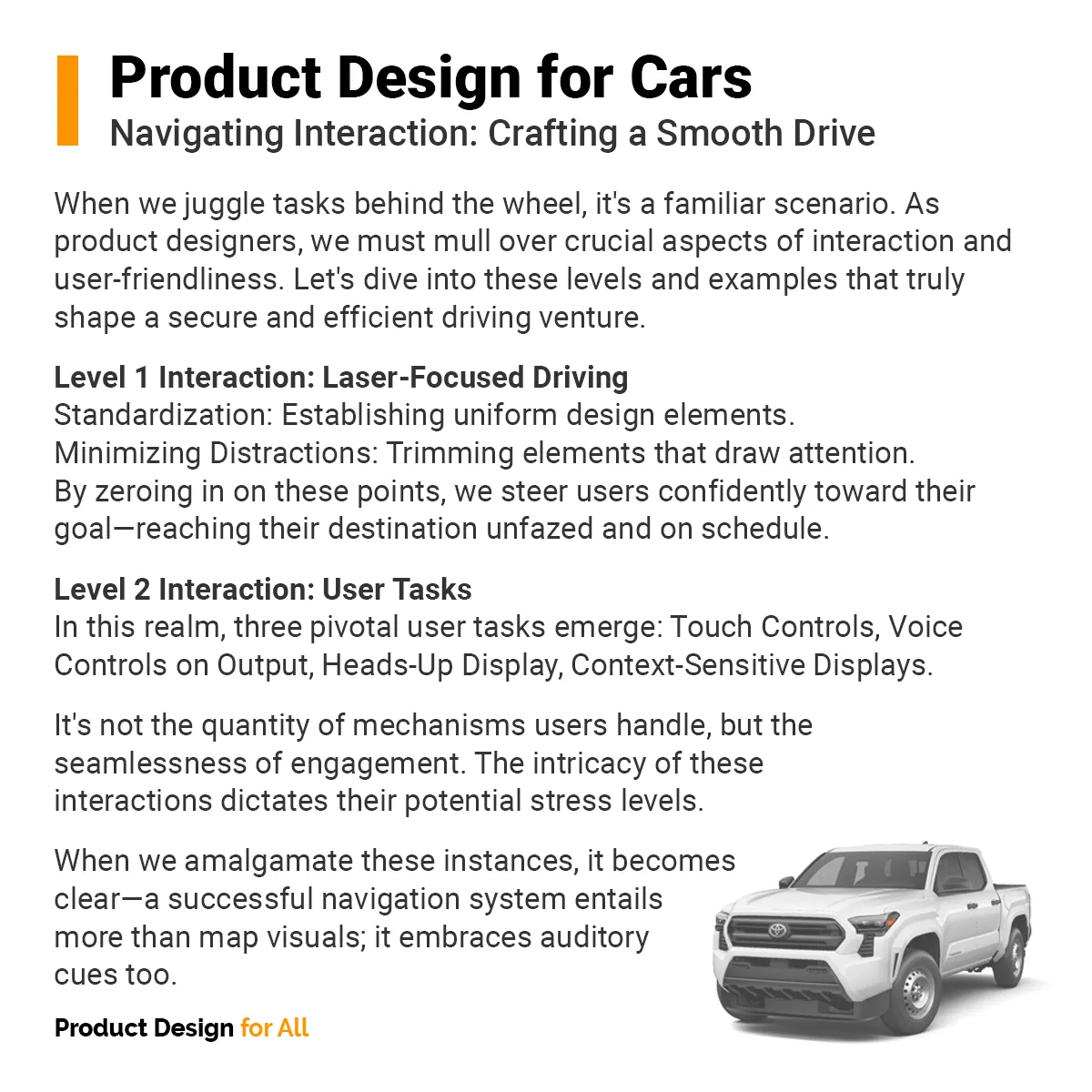 Product Design for All: interaction levels that keep drivers focused and safe